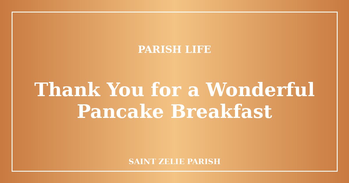 Thank You for a Wonderful Pancake Breakfast